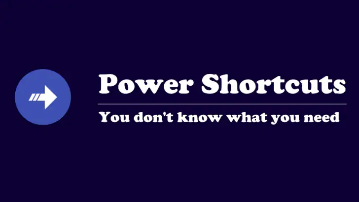 Power Shortcuts feature graphic
