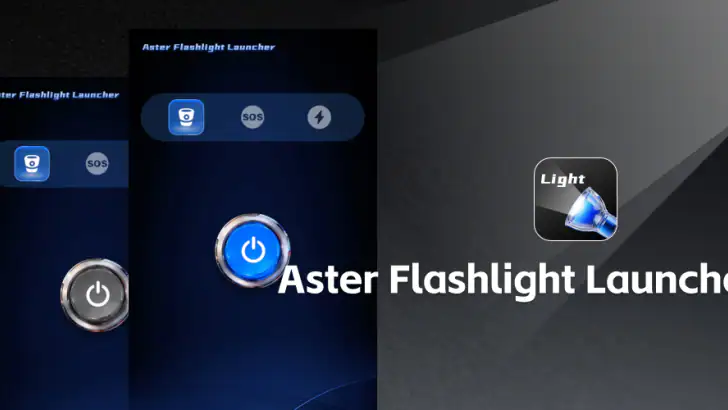 Aster Flashlight Launcher feature graphic