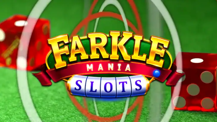 Farkle mania - Slots game feature graphic