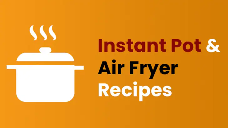 Instant Pot/Air Fryer Recipes feature graphic