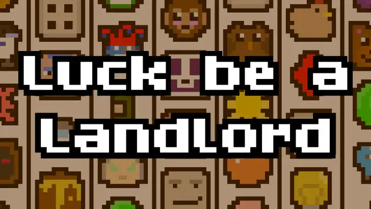 Luck be a Landlord feature graphic