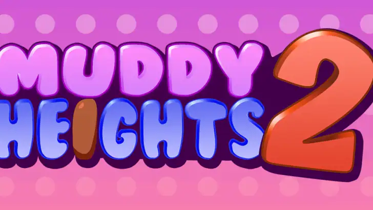 Muddy Heights® 2 feature graphic