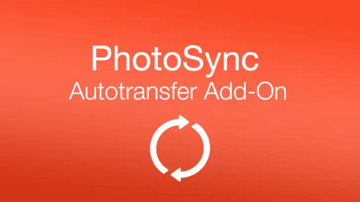 PhotoSync Autotransfer Add-On feature graphic