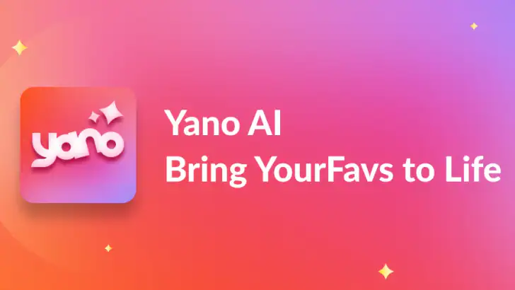 Yano AI: Bring my Favs to Life feature graphic