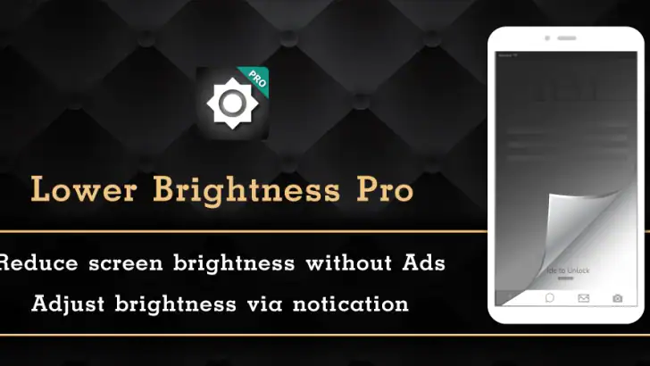 Lower Brightness Pro feature graphic