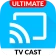 TV Cast | Ultimate Edition icon