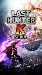 Last Hunter K: Seoul screenshot