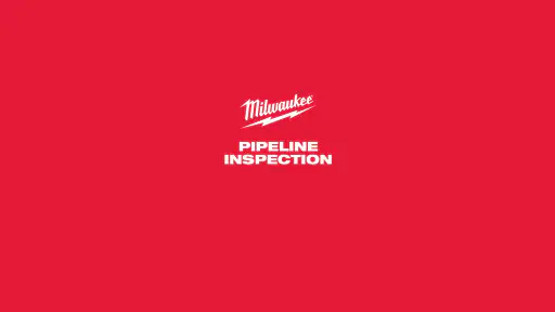 Milwaukee® Pipeline Inspection screenshot